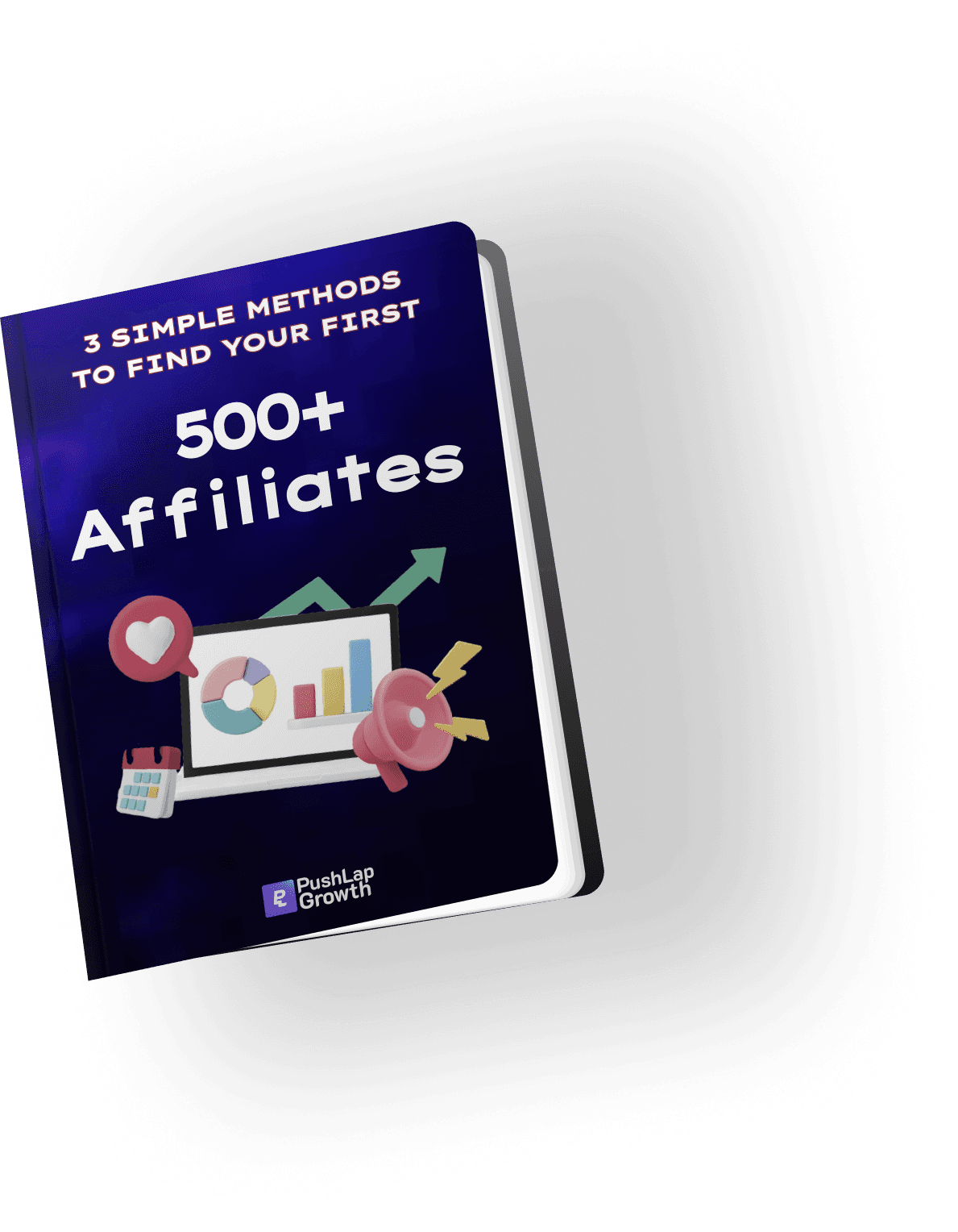 How To Get Your First 500+ Affiliates Ebook
